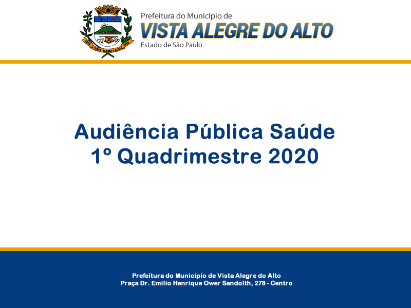 Audiência Pública Saúde - 1º Quadrimestre 2020.