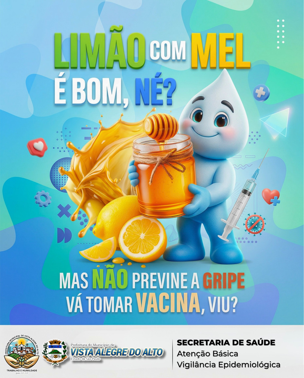 Gripe: prevenção de verdade é com vacina.