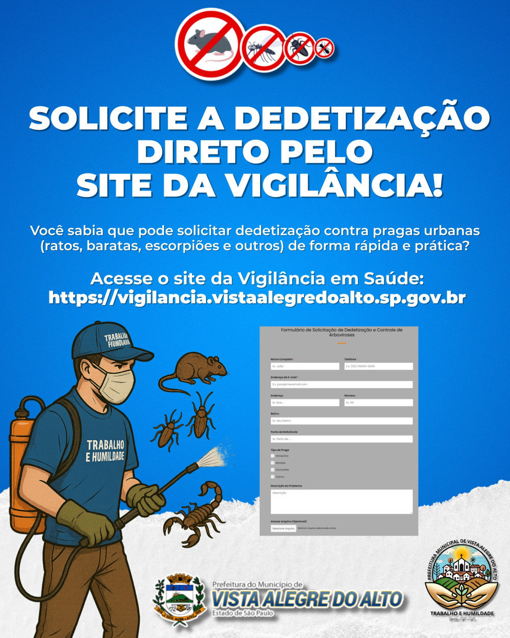 Solicite a dedetização direto pelo site da vigilância.