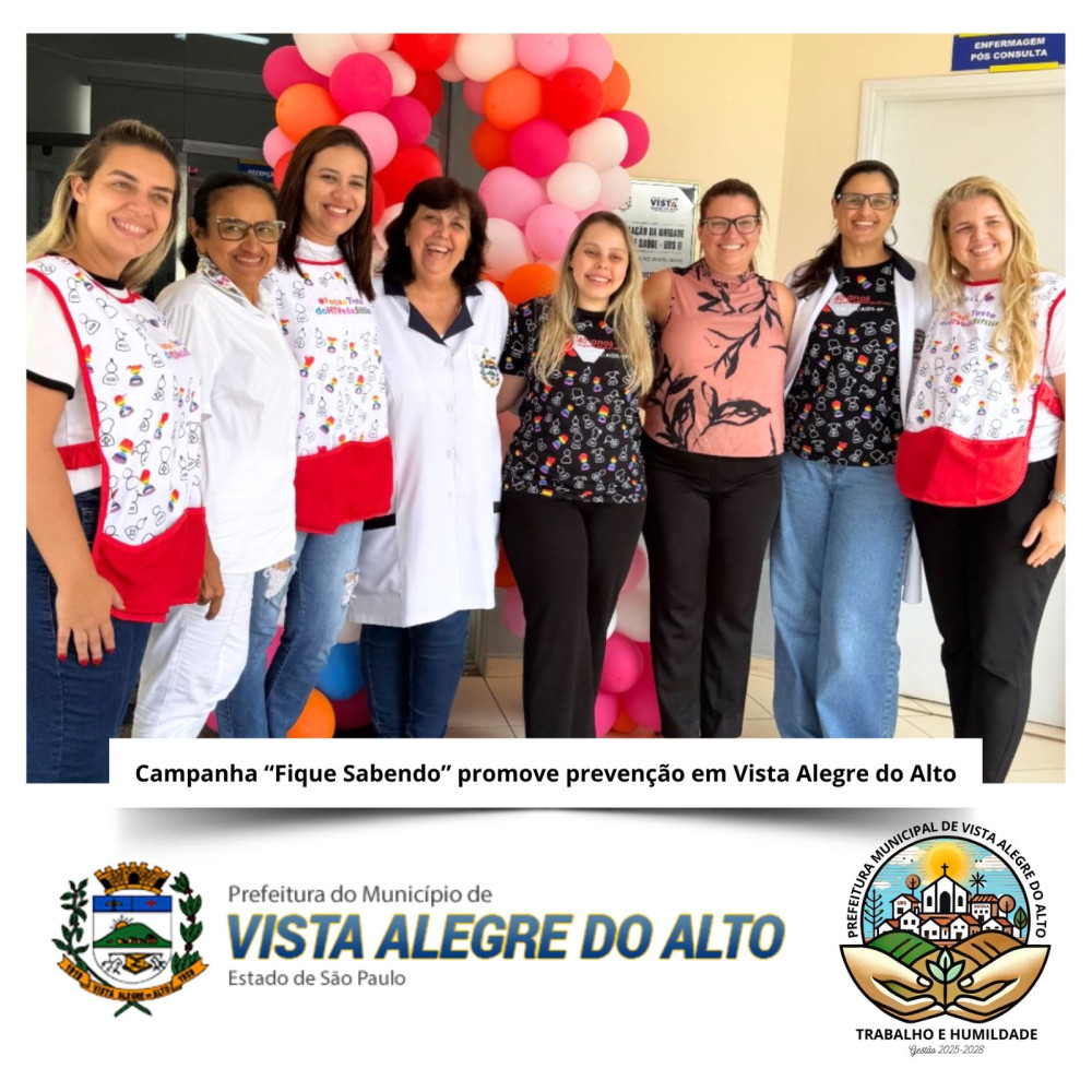 Campanha “Fique Sabendo” promove ação de prevenção em Vista Alegre do Alto.