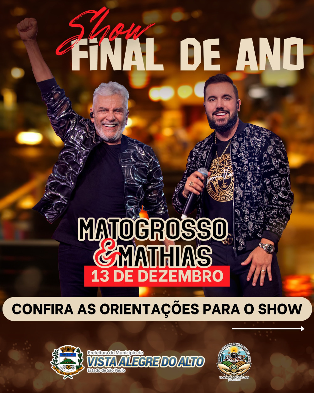 Orientações para o show de Matogrosso & Mathias.