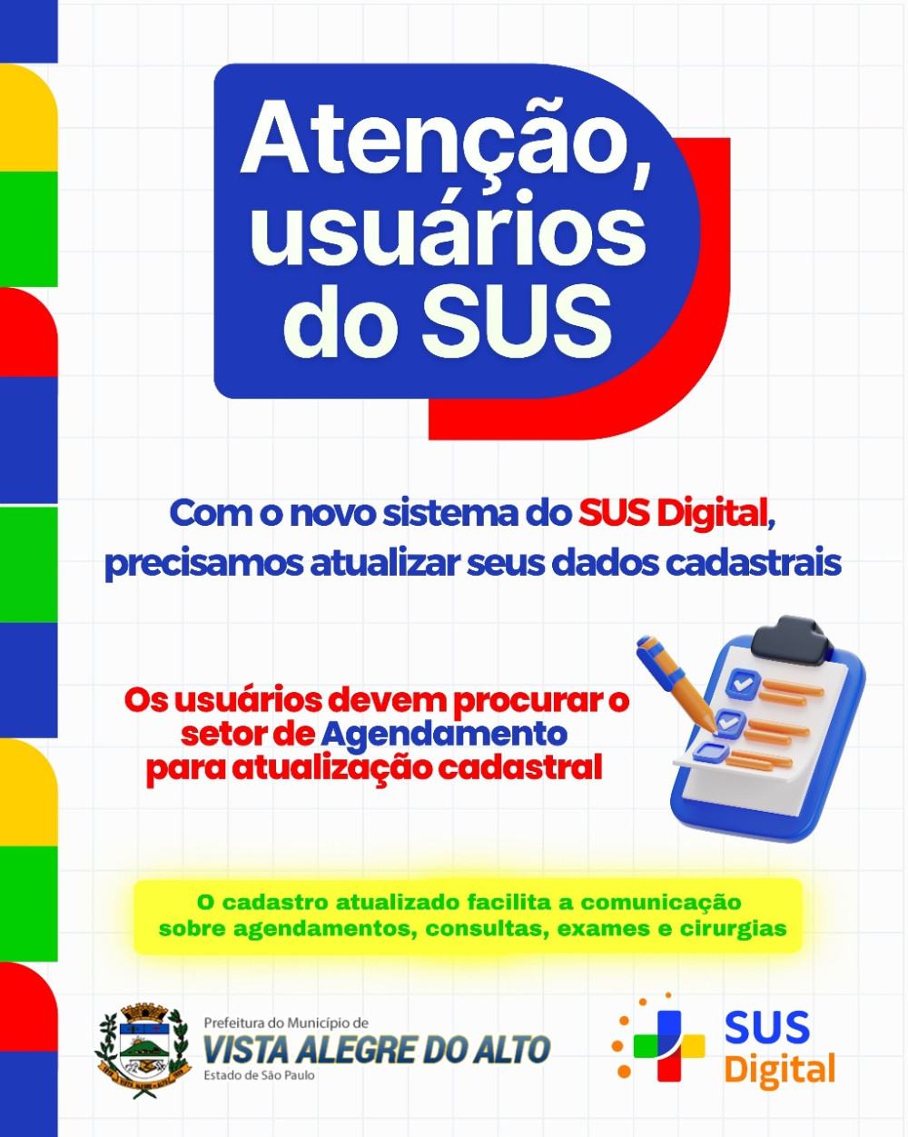 Prefeitura de Vista Alegre do Alto convoca população para atualização cadastral no SUS Digital.