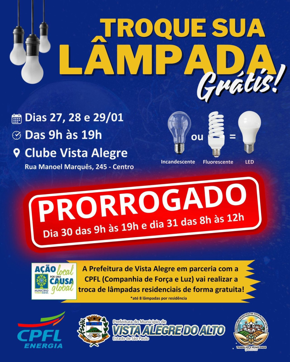 Campanha “Troque sua Lâmpada” é prorrogada até sexta-feira, 31, em Vista Alegre do Alto.