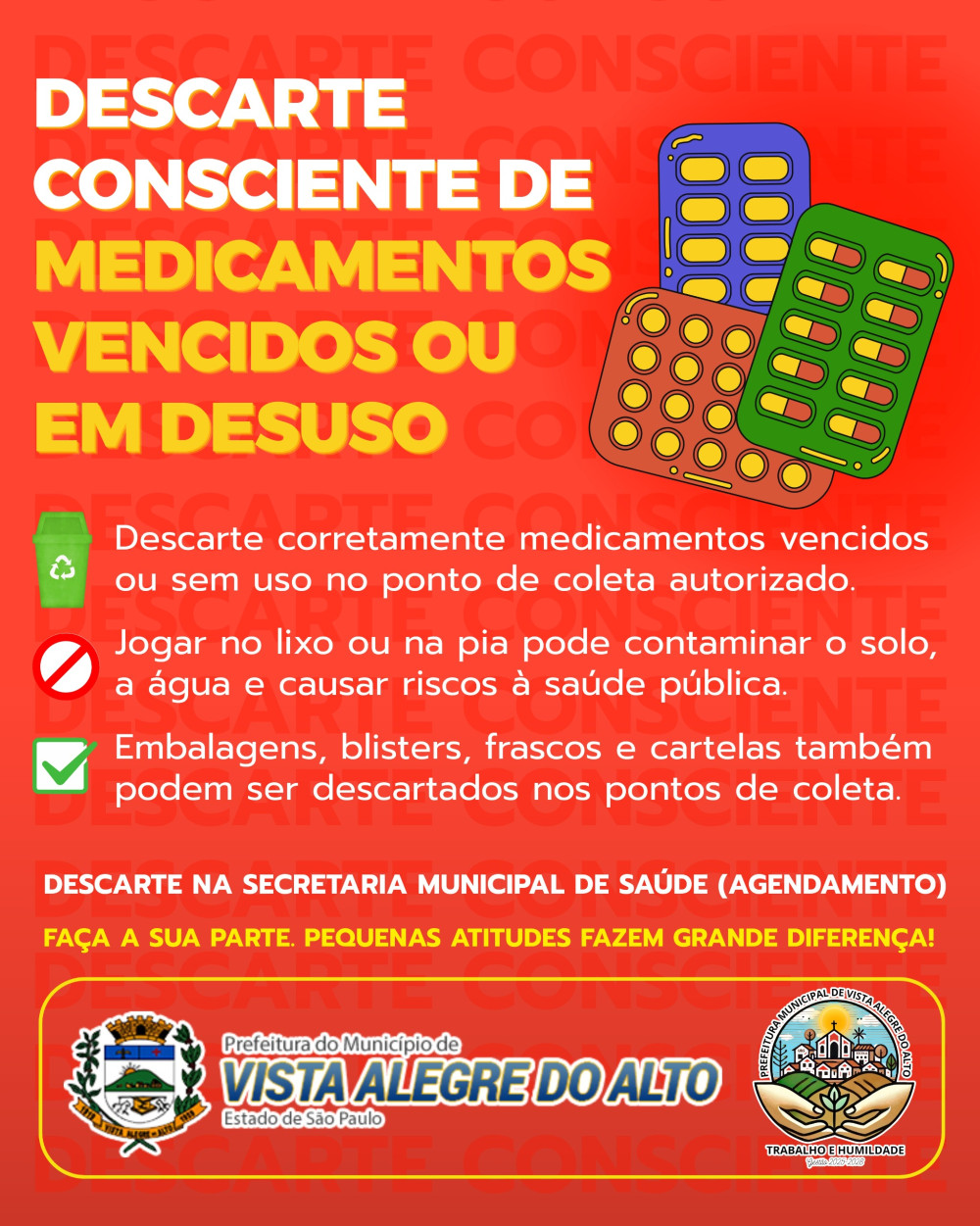 Descarte consciente de medicamentos vencidos ou em desuso.