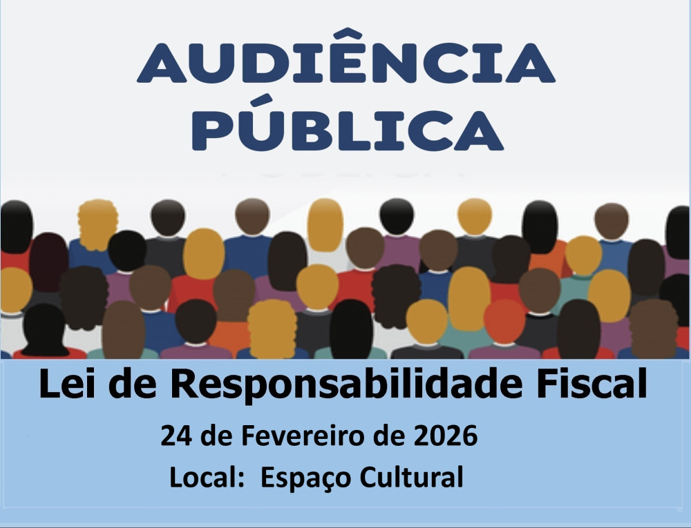 Audiência Pública - Lei de Responsabilidade Fiscal.