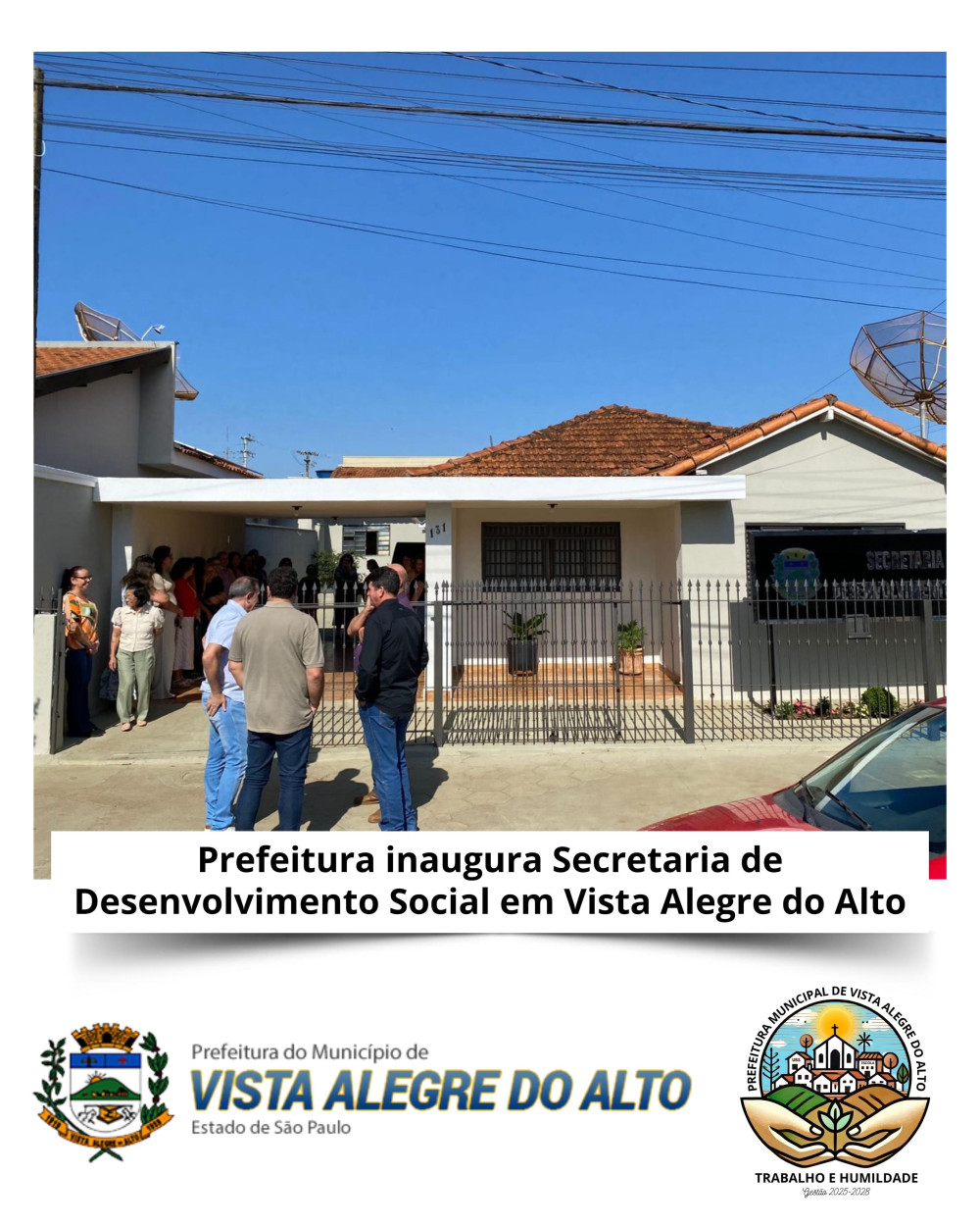 Prefeitura inaugura Secretaria de Desenvolvimento Social em Vista Alegre do Alto.