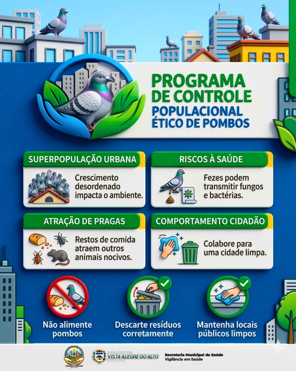 Prefeitura orienta população sobre controle populacional ético de pombos.