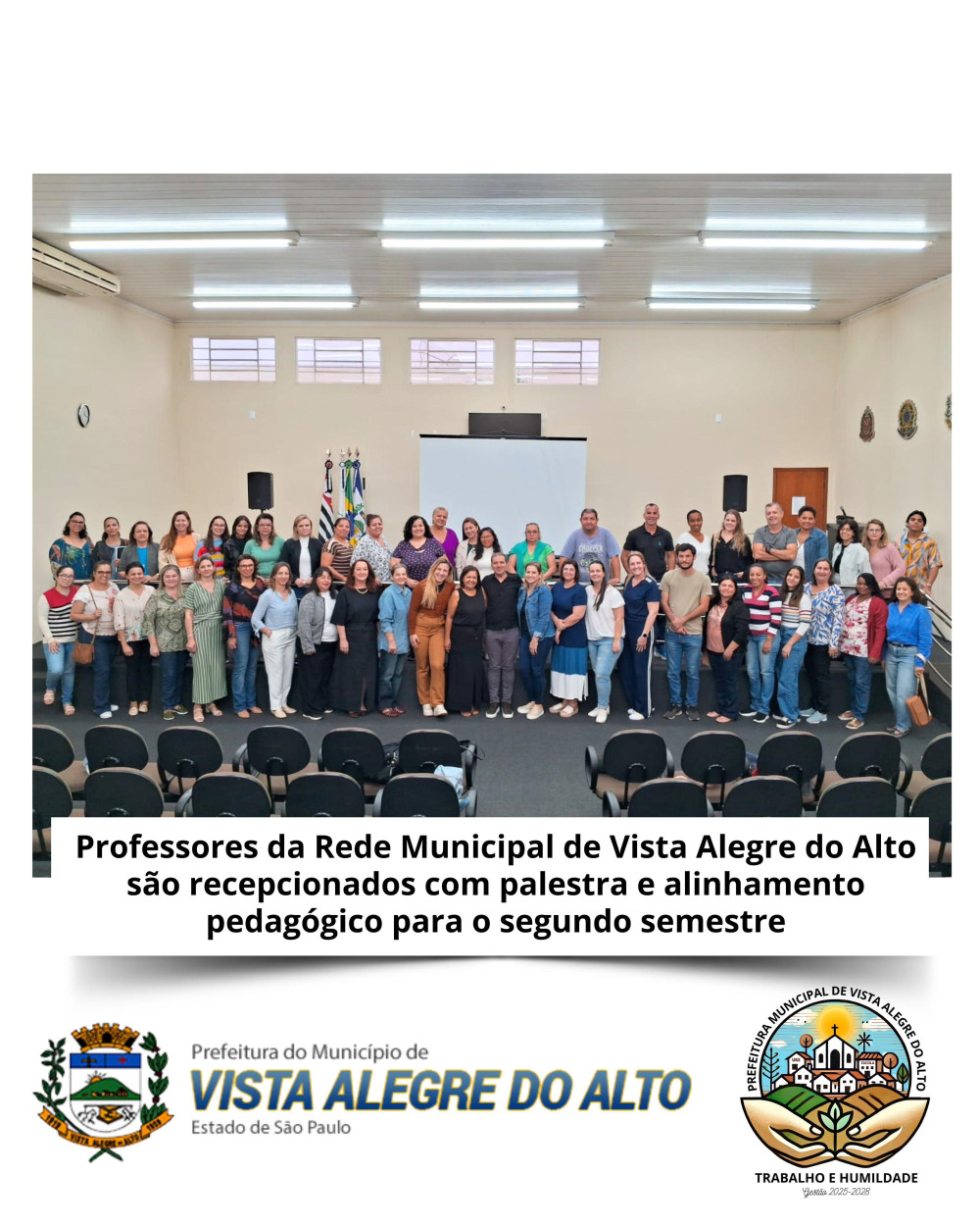 Professores da Rede Municipal de Vista Alegre do Alto são recepcionados com palestra e alinhamento pedagógico para o segundo semestre.