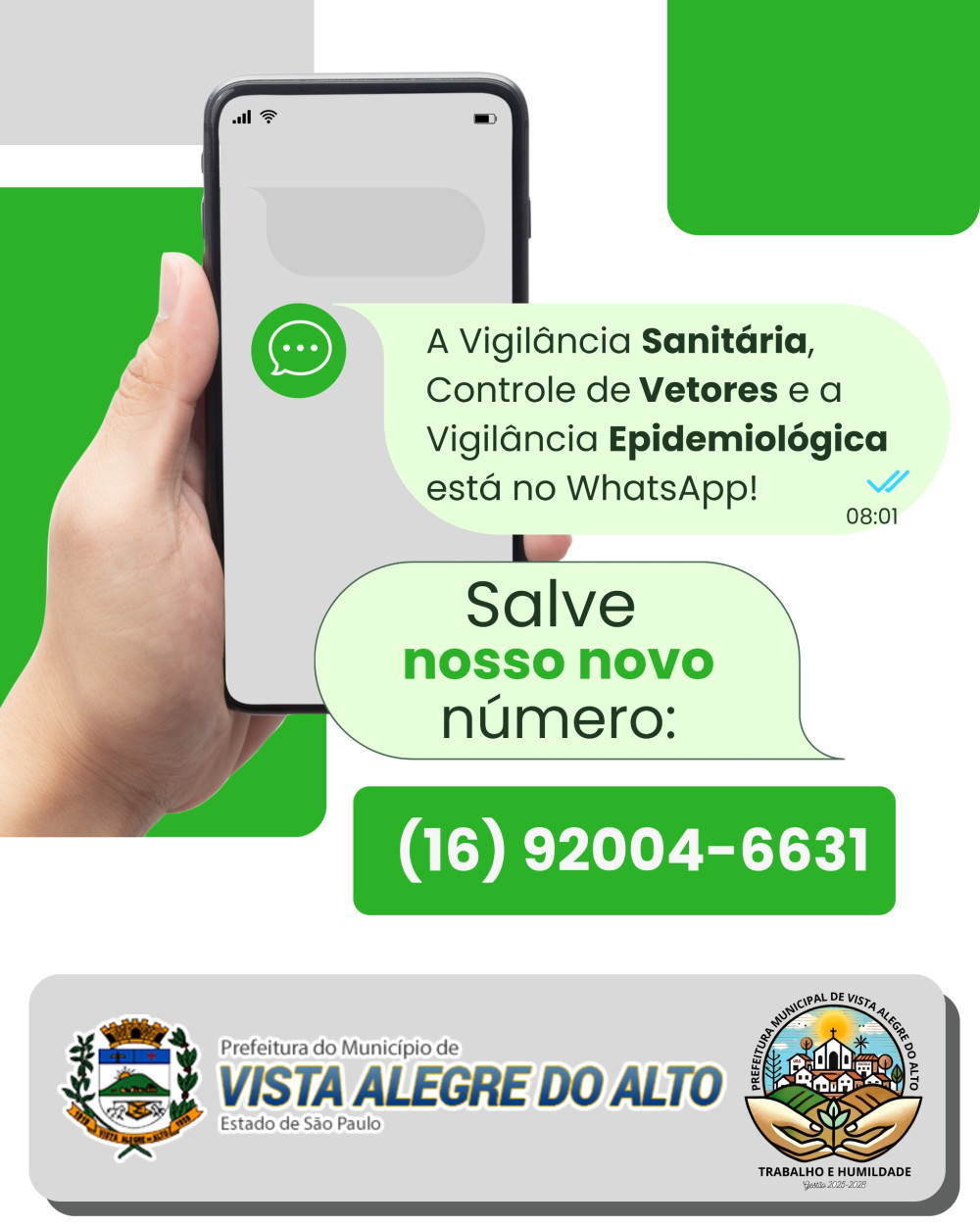 ATENÇÃO! A Vigilância Sanitária, Controle de Vetores e a Vigilância Epidemiológica agora estão no WhatsApp.