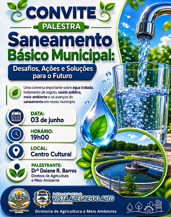 Palestra abordará desafios e soluções para o saneamento básico municipal em Vista Alegre do Alto.