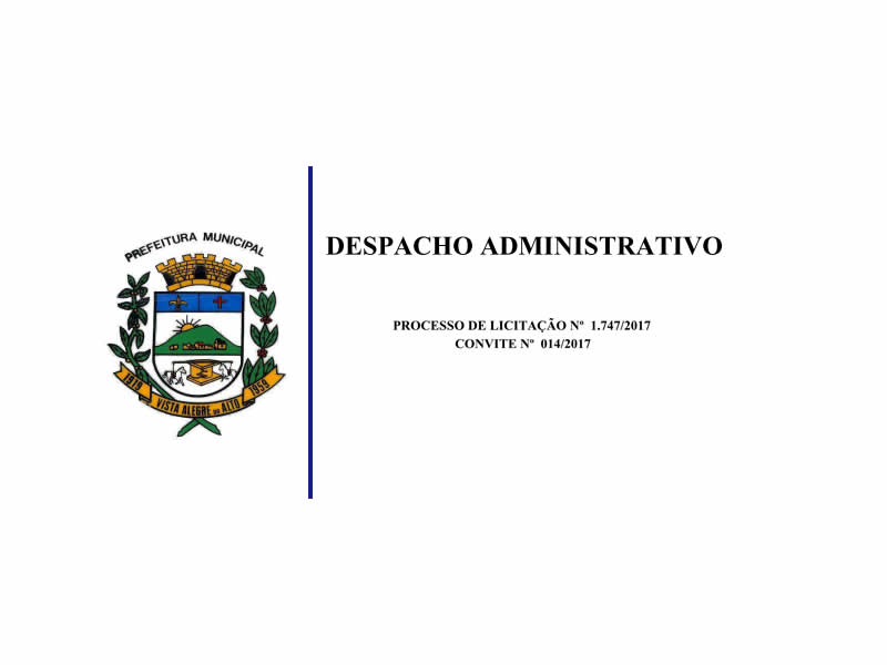 Despacho Administrativo - Processo de Licitação nº 1.747/2017.