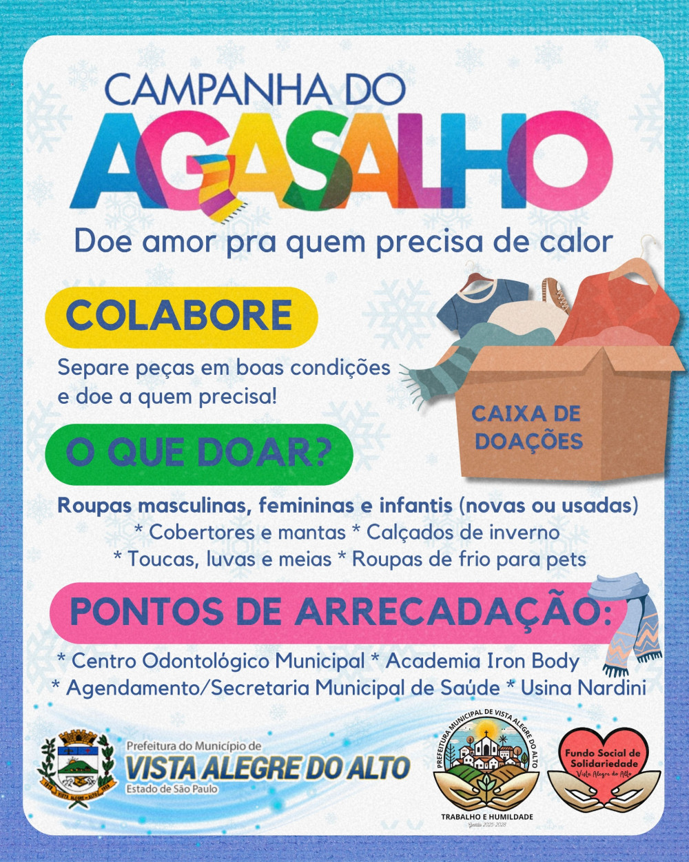 Doe amor pra quem precisa de calor.