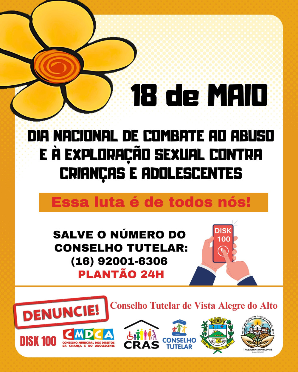 18 de maio – Dia Nacional de Combate ao Abuso e à Exploração Sexual contra Crianças e Adolescentes.