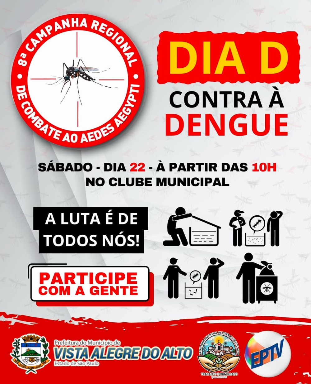 DIA D contra à Dengue em Vista Alegre do Alto.