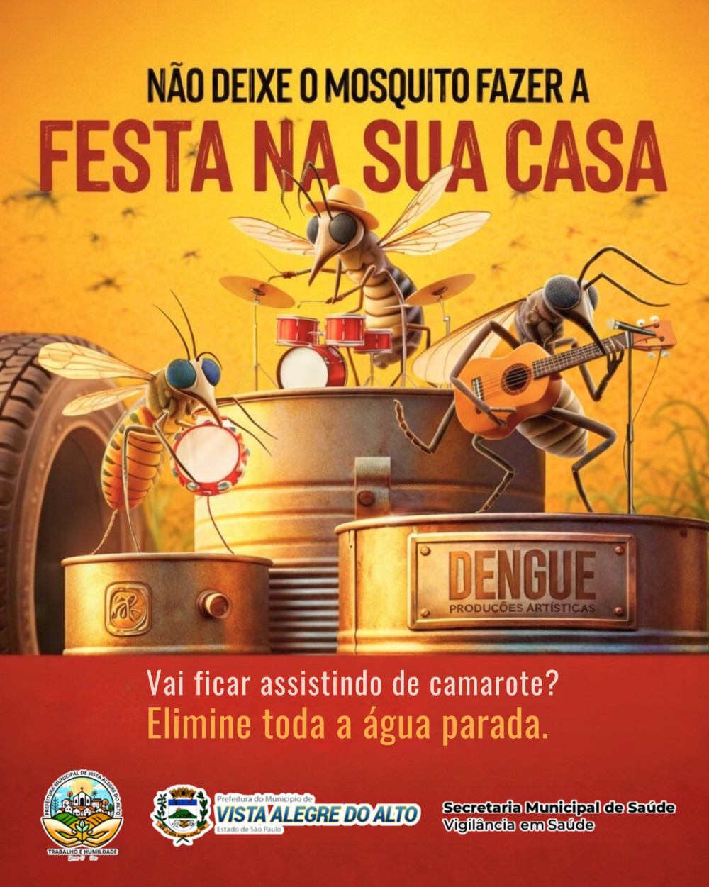 Não deixe o mosquito fazer a festa na sua casa.