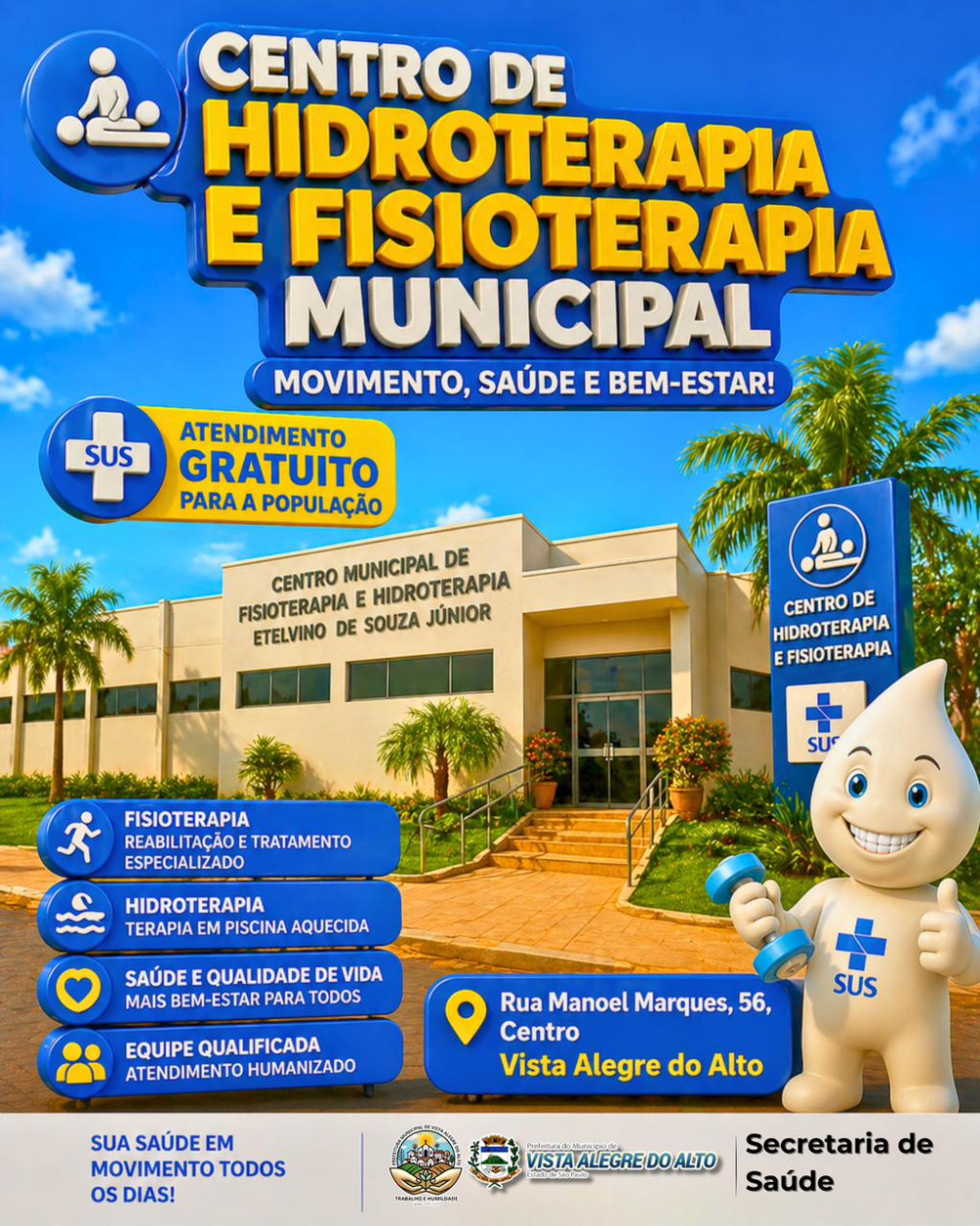 Centro Municipal de Fisioterapia e Hidroterapia Etelvino de Souza Júnior.