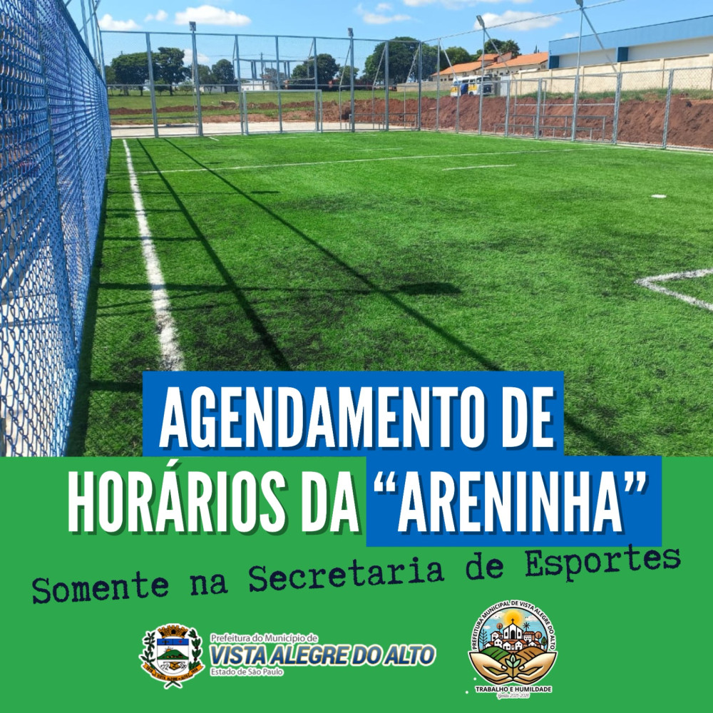 Agendamento de horários da “Areninha”.
