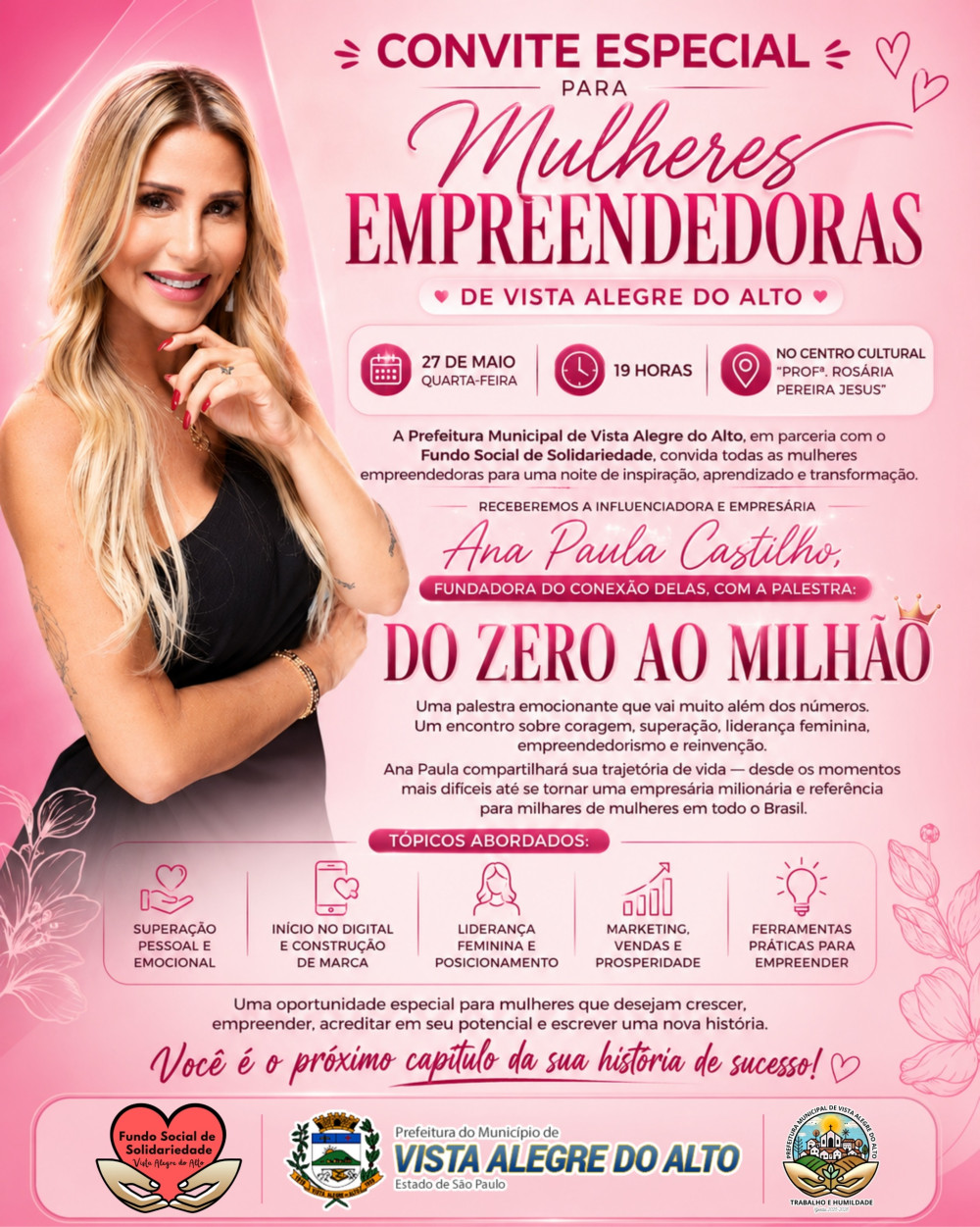 Convite especial para as Mulheres Empreendedoras de Vista Alegre do Alto.