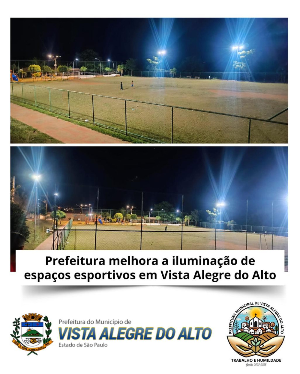 Prefeitura melhora a iluminação de espaços esportivos em Vista Alegre do Alto.