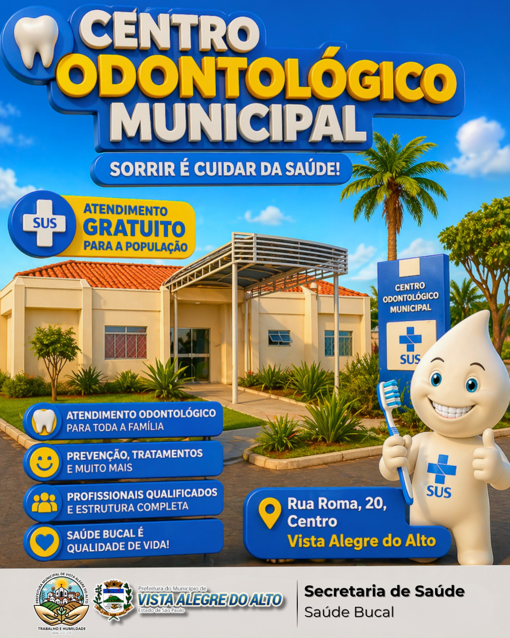 Centro Odontológico Municipal de Vista Alegre do Alto.