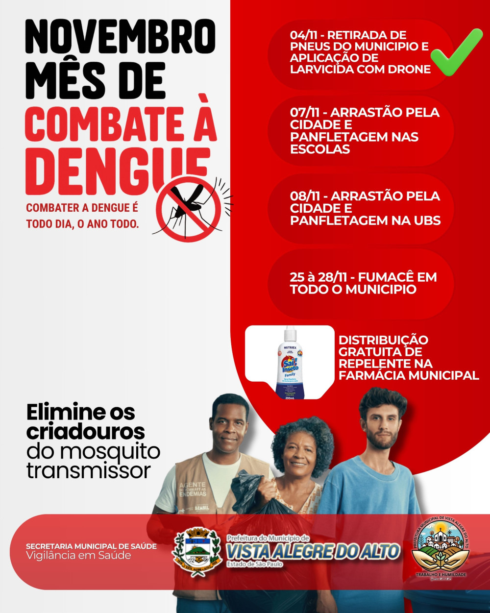 Novembro é o mês de combate à dengue.