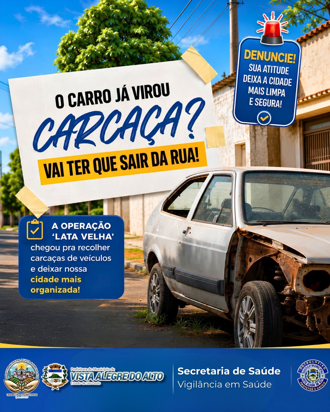 Operação "Lata Velha" reforça combate ao abandono de carcaças de veículos em Vista Alegre do Alto.